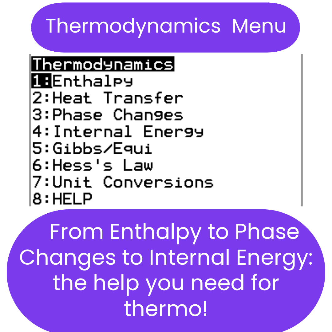 Thermodynamics Solver (TI-84 Plus CE)